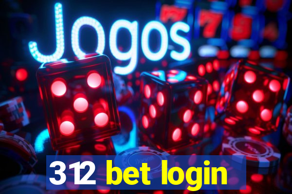 312 bet login