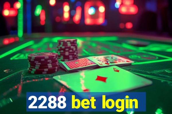 2288 bet login