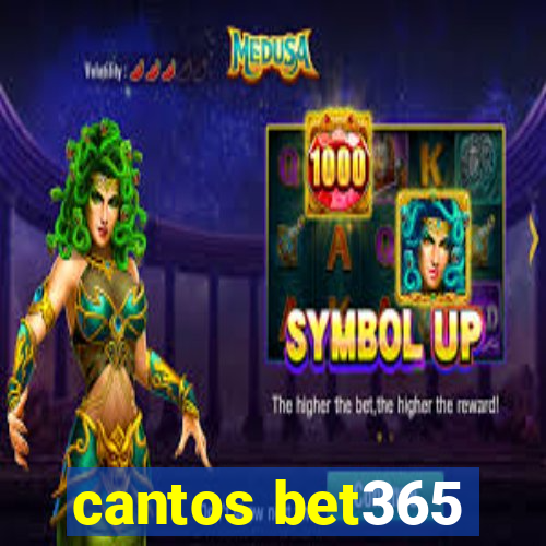 cantos bet365