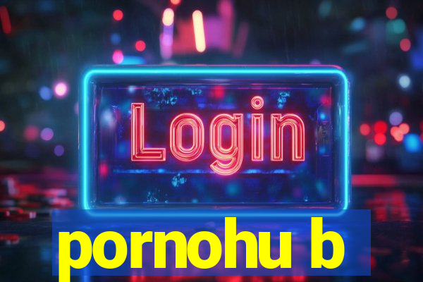 pornohu b