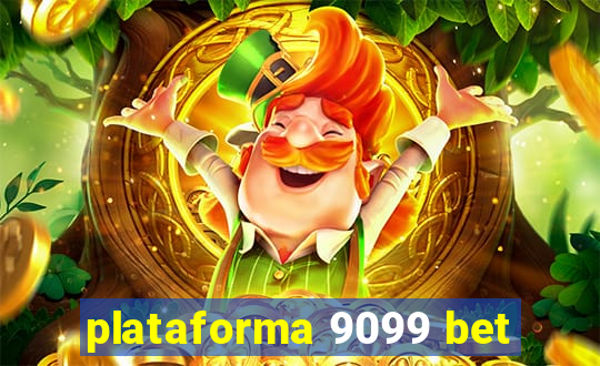 plataforma 9099 bet