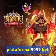 plataforma 9099 bet