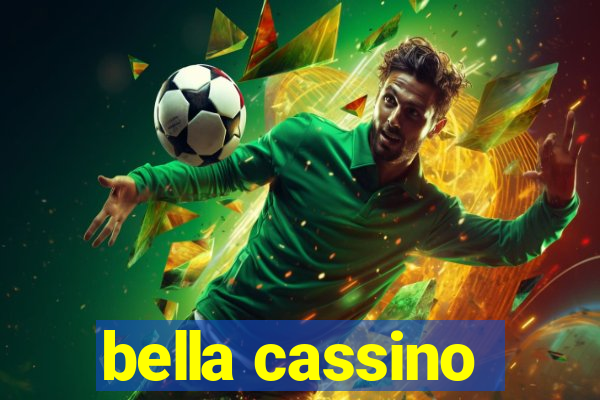 bella cassino