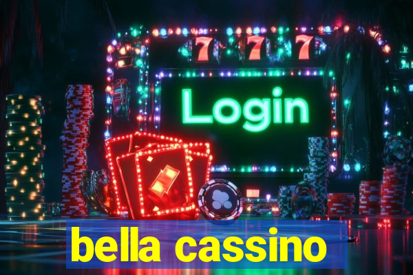 bella cassino