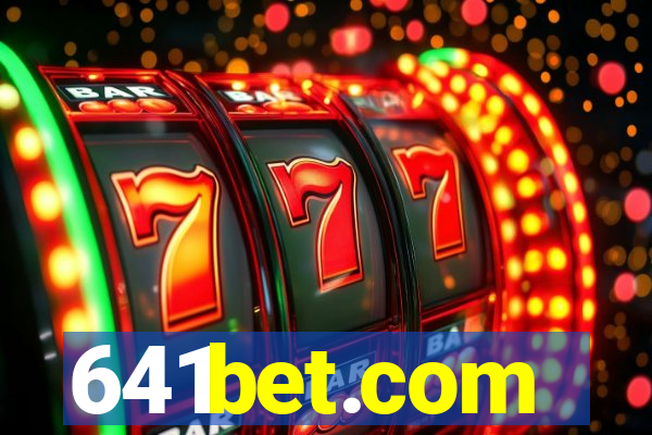 641bet.com