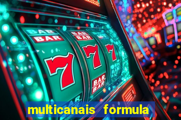 multicanais formula 1 ao vivo