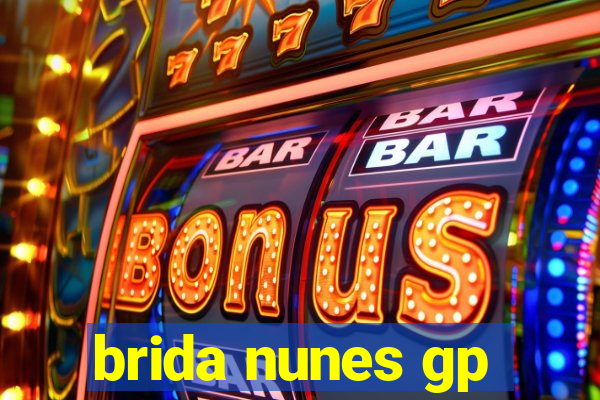 brida nunes gp