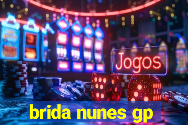 brida nunes gp