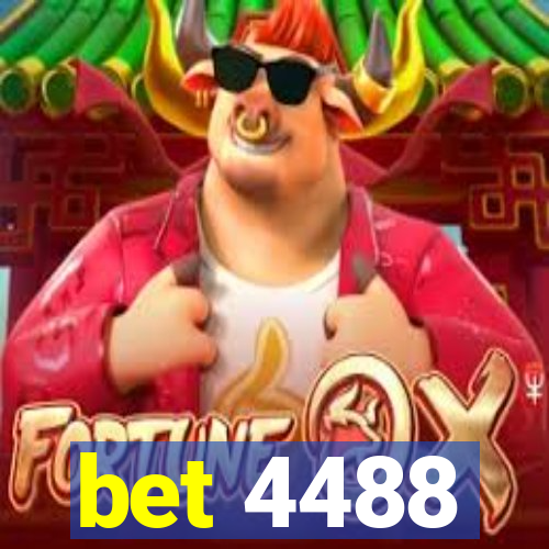 bet 4488