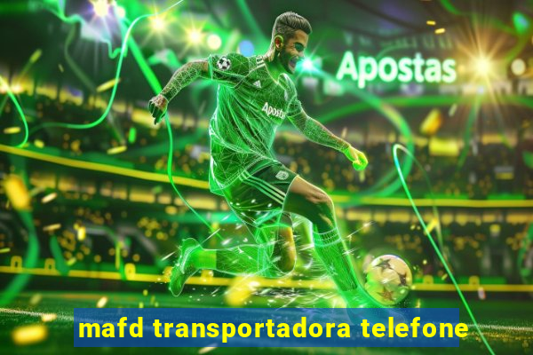 mafd transportadora telefone