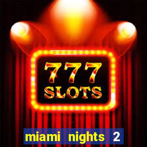 miami nights 2 java pt-br 320x240