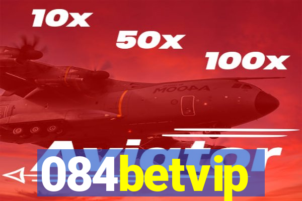 084betvip