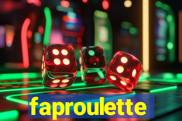 faproulette