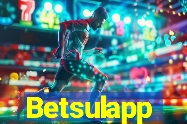 Betsulapp