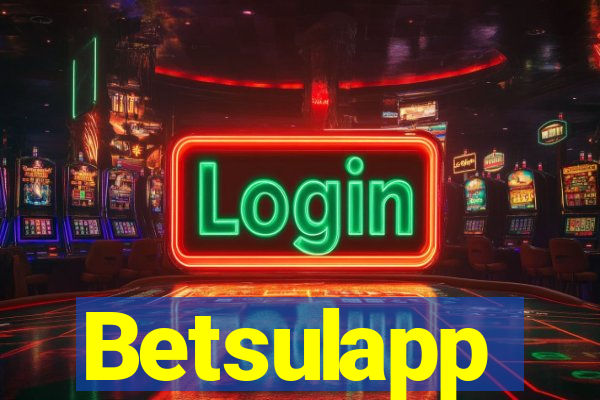 Betsulapp