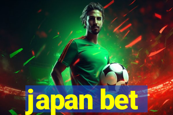 japan bet