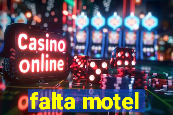 falta motel