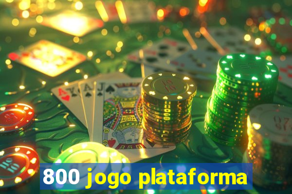 800 jogo plataforma