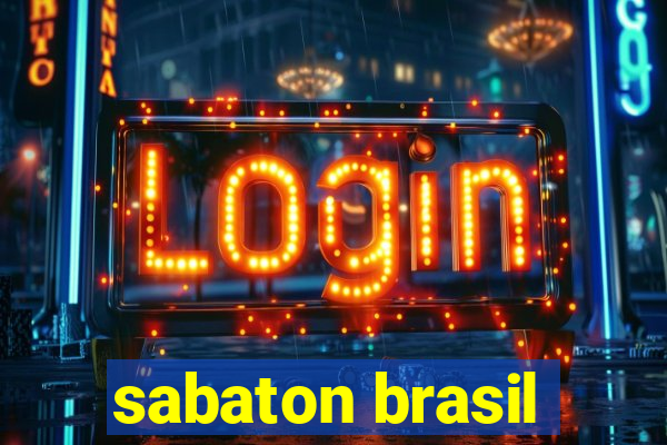 sabaton brasil