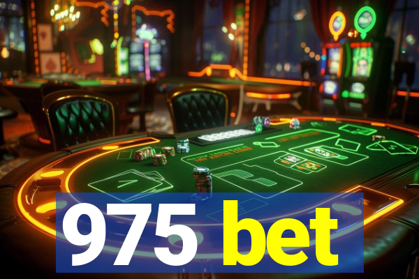 975 bet