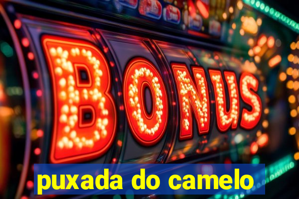 puxada do camelo