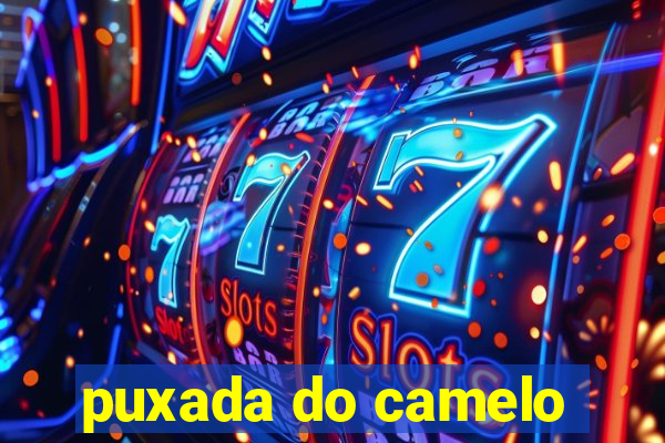 puxada do camelo