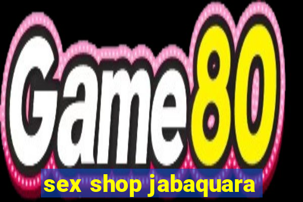 sex shop jabaquara