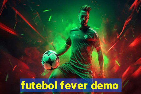 futebol fever demo