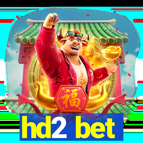 hd2 bet