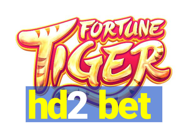 hd2 bet