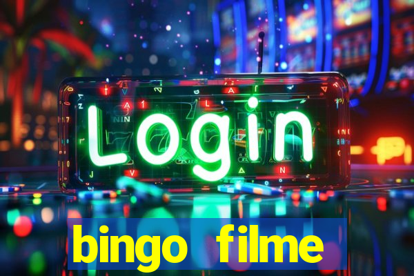 bingo filme assistir online