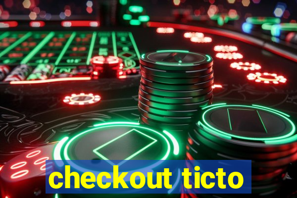 checkout ticto