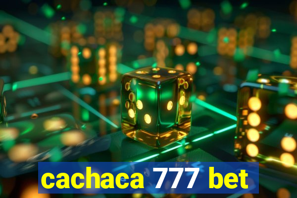 cachaca 777 bet