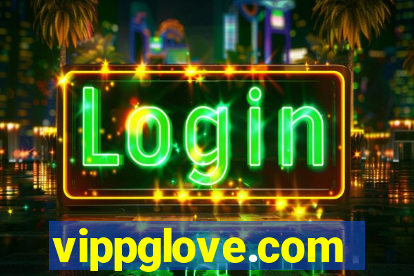 vippglove.com