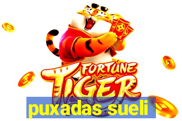 puxadas sueli