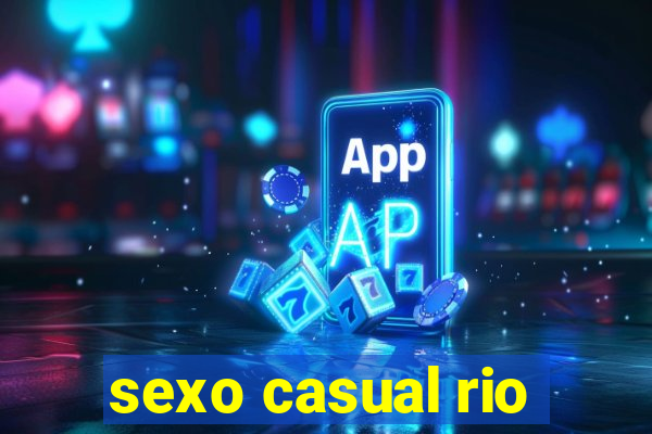 sexo casual rio