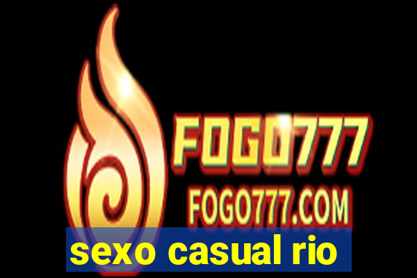 sexo casual rio