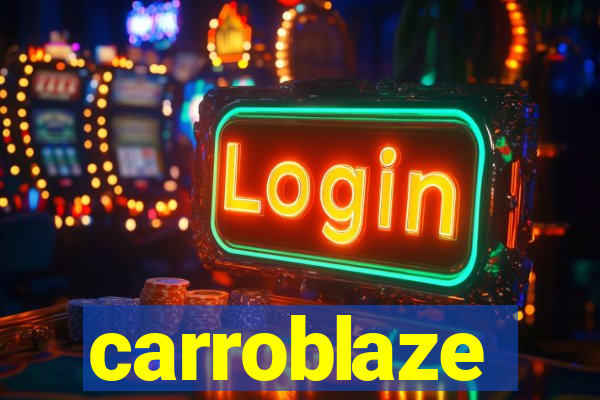 carroblaze