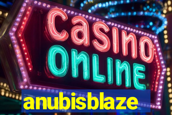 anubisblaze