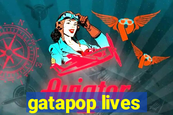 gatapop lives