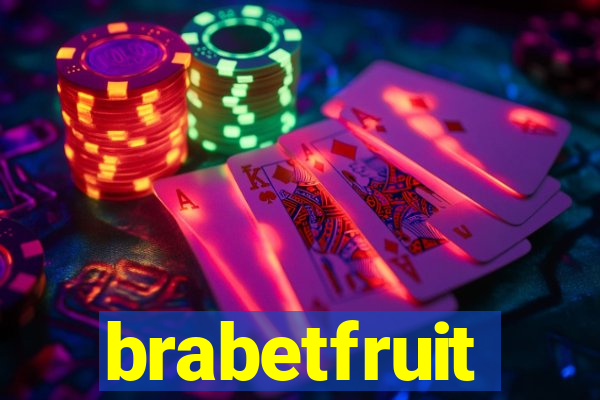 brabetfruit