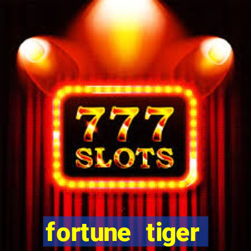 fortune tiger plataforma de 5 reais