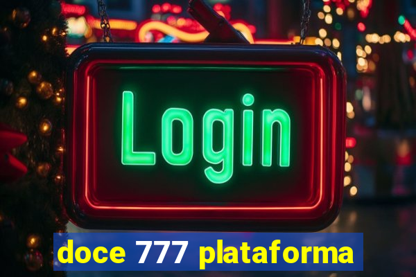 doce 777 plataforma
