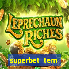 superbet tem pagamento antecipado