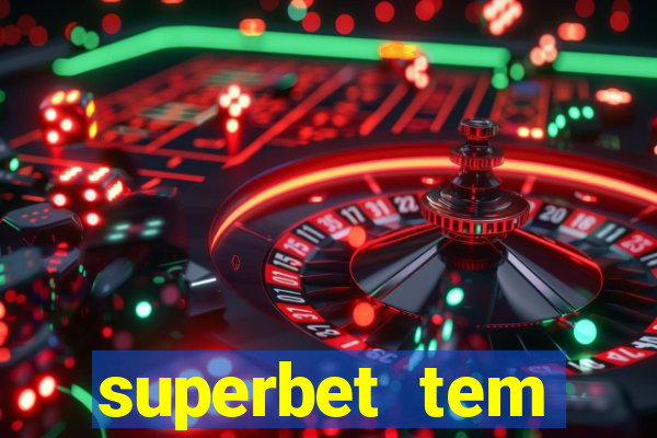 superbet tem pagamento antecipado