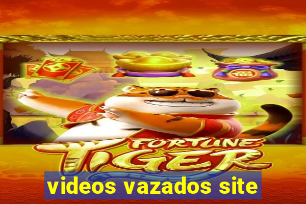 videos vazados site