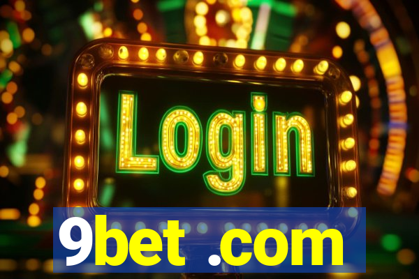 9bet .com