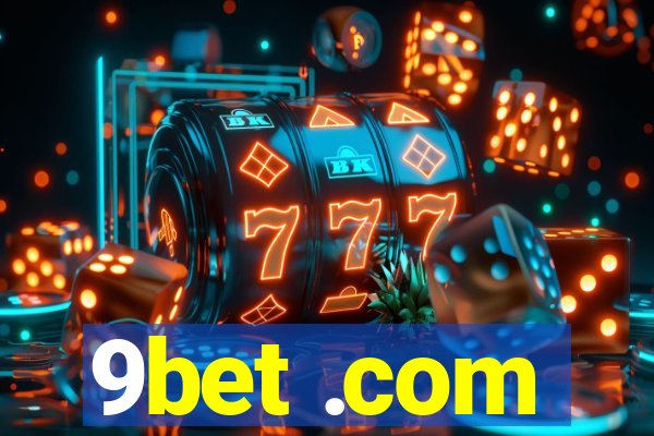 9bet .com