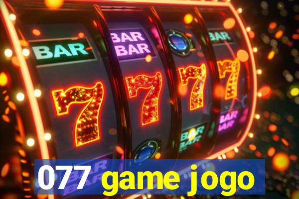 077 game jogo