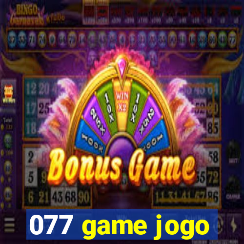 077 game jogo